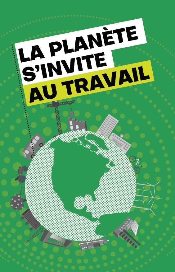 LA PLANÈTE S’INVITE AU TRAVAIL